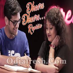 Dheere Dheere Reprise - Romantic Song By Swayam Padhi , Arpita Choudhury
